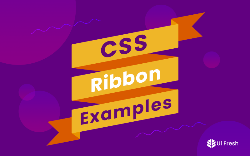 22+ CSS Ribbon Generator Examples Free Download - Latest Update 2023